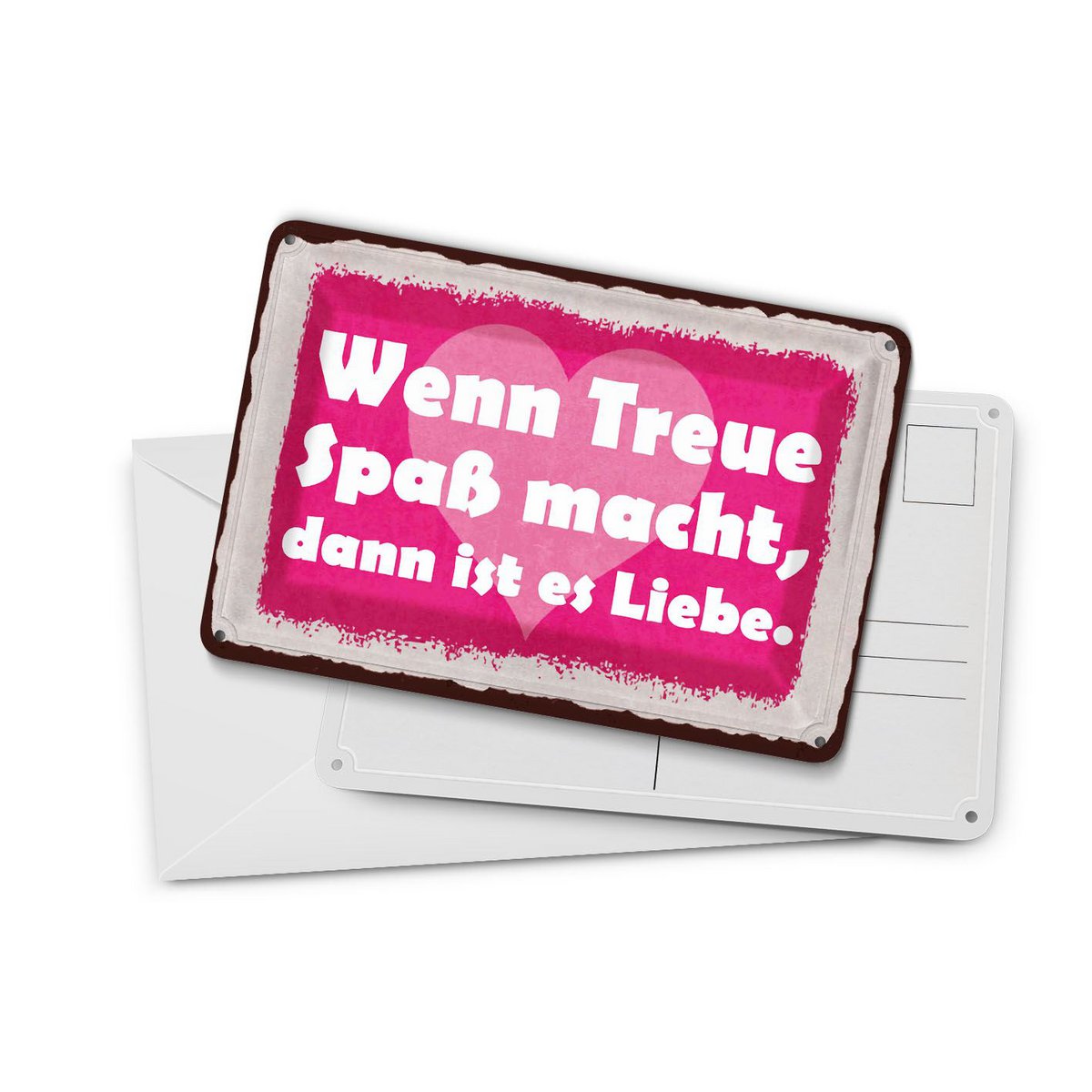 Tin postcard saying 10x14 cm If loyalty is fun, then it's love sign
