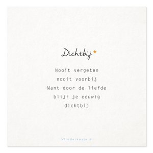 'Dichtbij' / Ansichtkaart troost & liefs