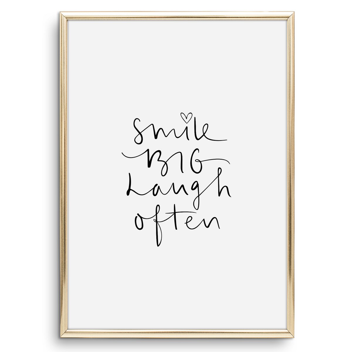 Poster: Smile big laugh often