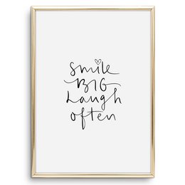 Poster: Smile big laugh often