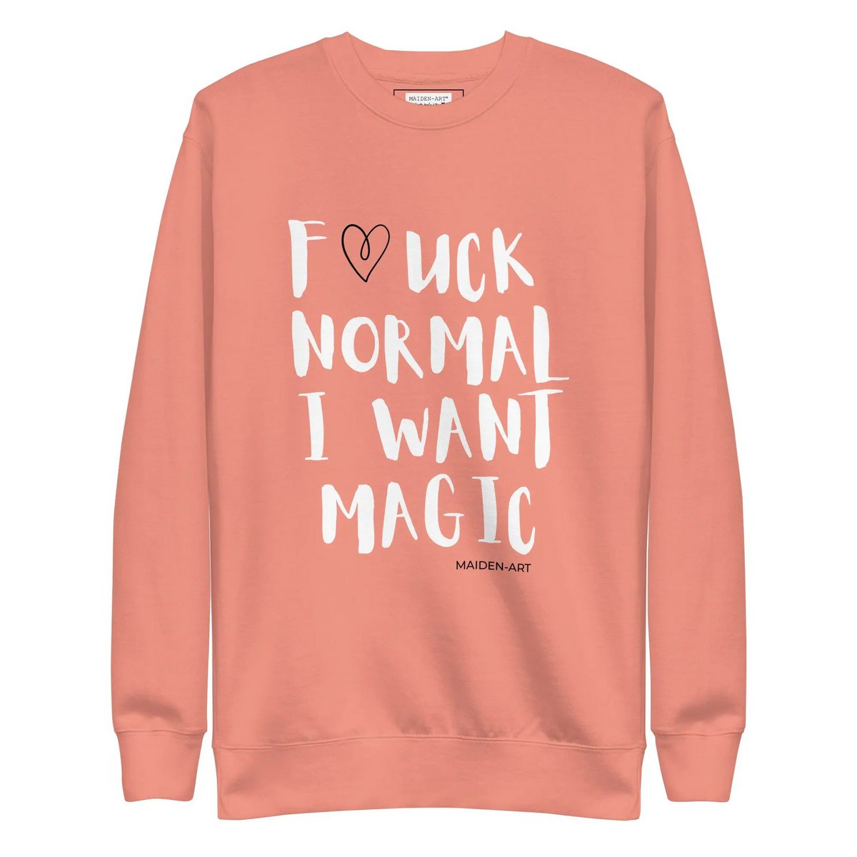F*ck normal jeg vil have magi unisex premium sweatshirt