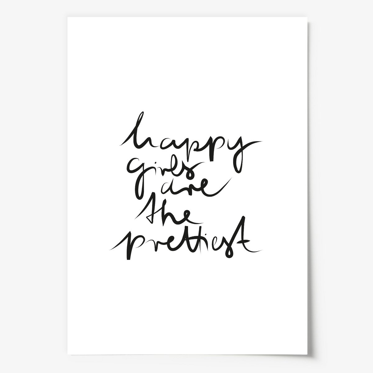 Poster: Happy girls are the prettiest