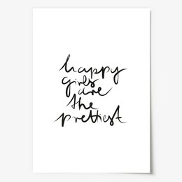 Poster: Happy girls are the prettiest