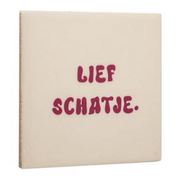 Tegeltje - Lief schatje