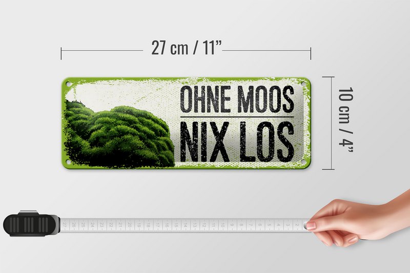 Blikskilt med teksten 27x10 cm Der sker ikke noget uden mos dekorativt skilt