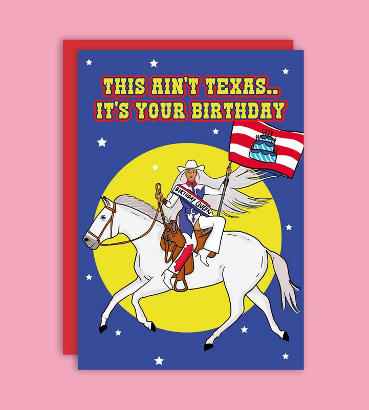 This Ain't Texas Beyonce Birthday Greeting Card