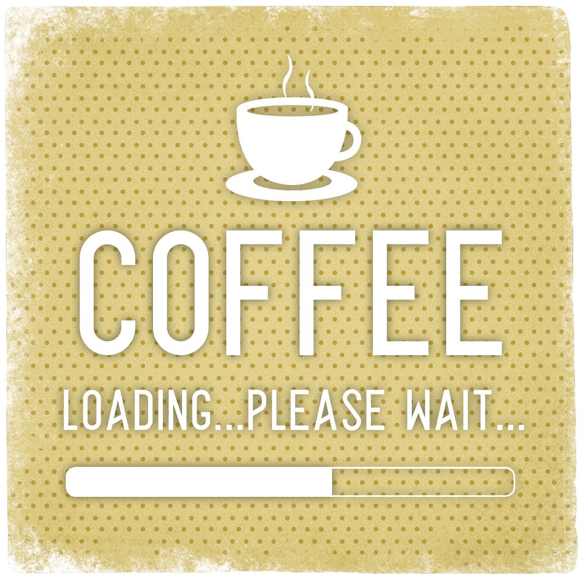 Marmoruntersetzer "Koffie wordt geladen..even geduld"