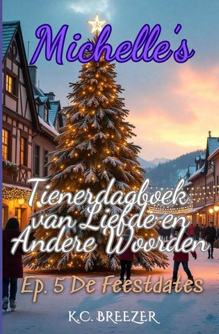 Michelle's Tienerdagboek Van Liefde en Andere Woorden. De Feestdates Ep 5