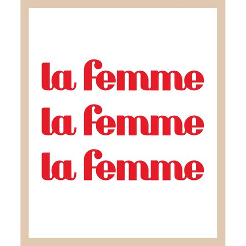 Lijstfoto - La Femme La Femme La Femme