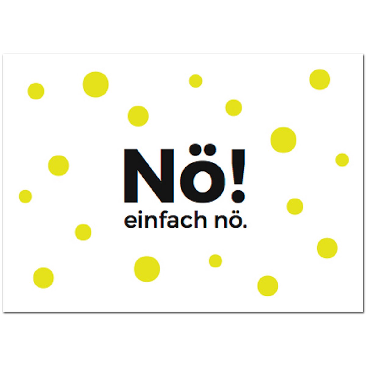 Postkarte "Nö! Einfach nö"