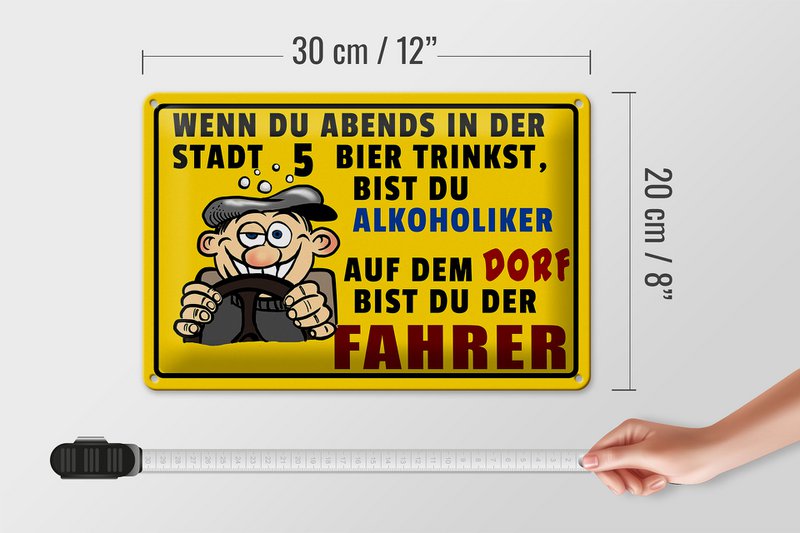 Tin sign 30x20cm if you drink 5 beers in the evening
