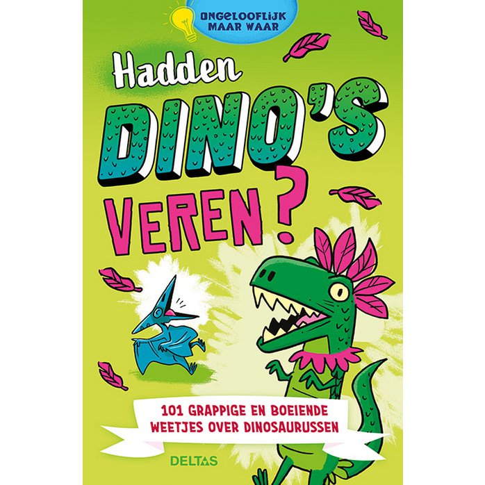 Did dinosaurs have feathers? Incredible but true