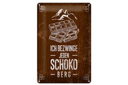 Blikskilt med teksten 20x30 cm Jeg overvinder hvert et dekorativt chokoladebjergskilt
