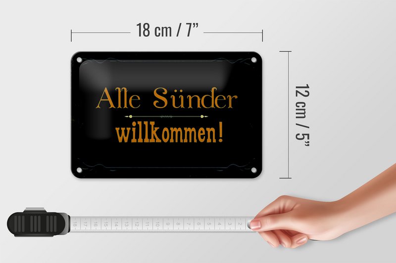 Tin sign saying 18x12cm all sinners welcome decoration