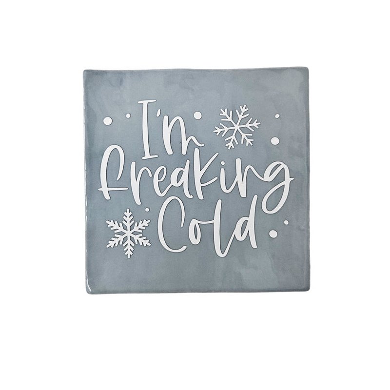 Tegeltje - I'm freaking cold