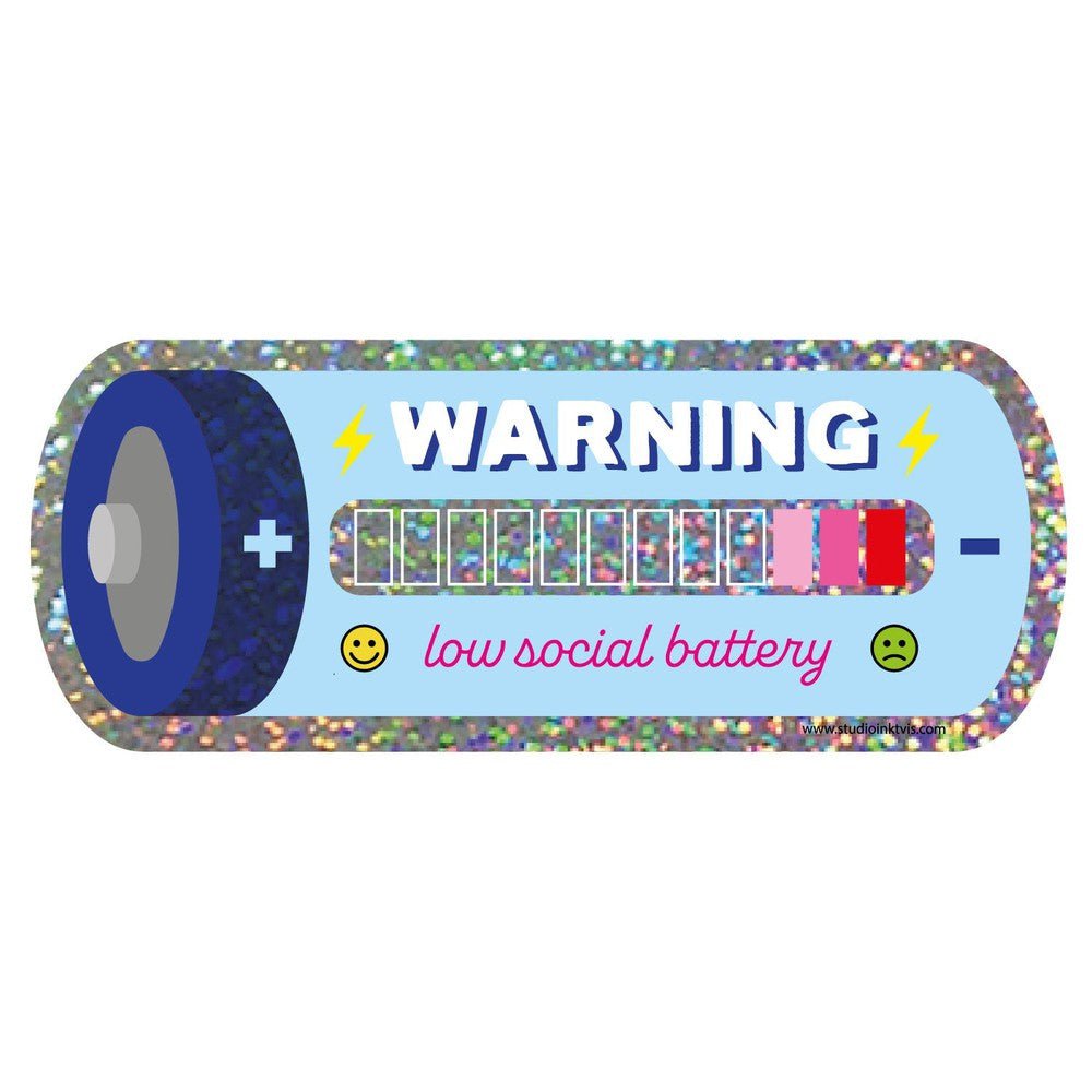 Glitter sticker Low social battery