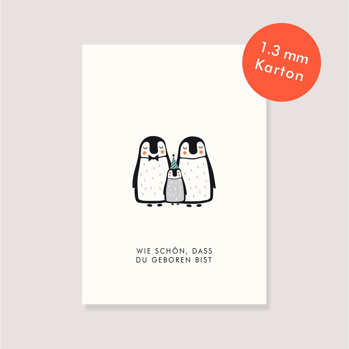 Postkarte Naturkarton - "Pinguinfamilie - Wie schön, dass du geboren bist"