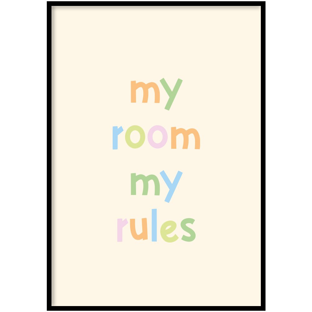 Poster – My room my rules