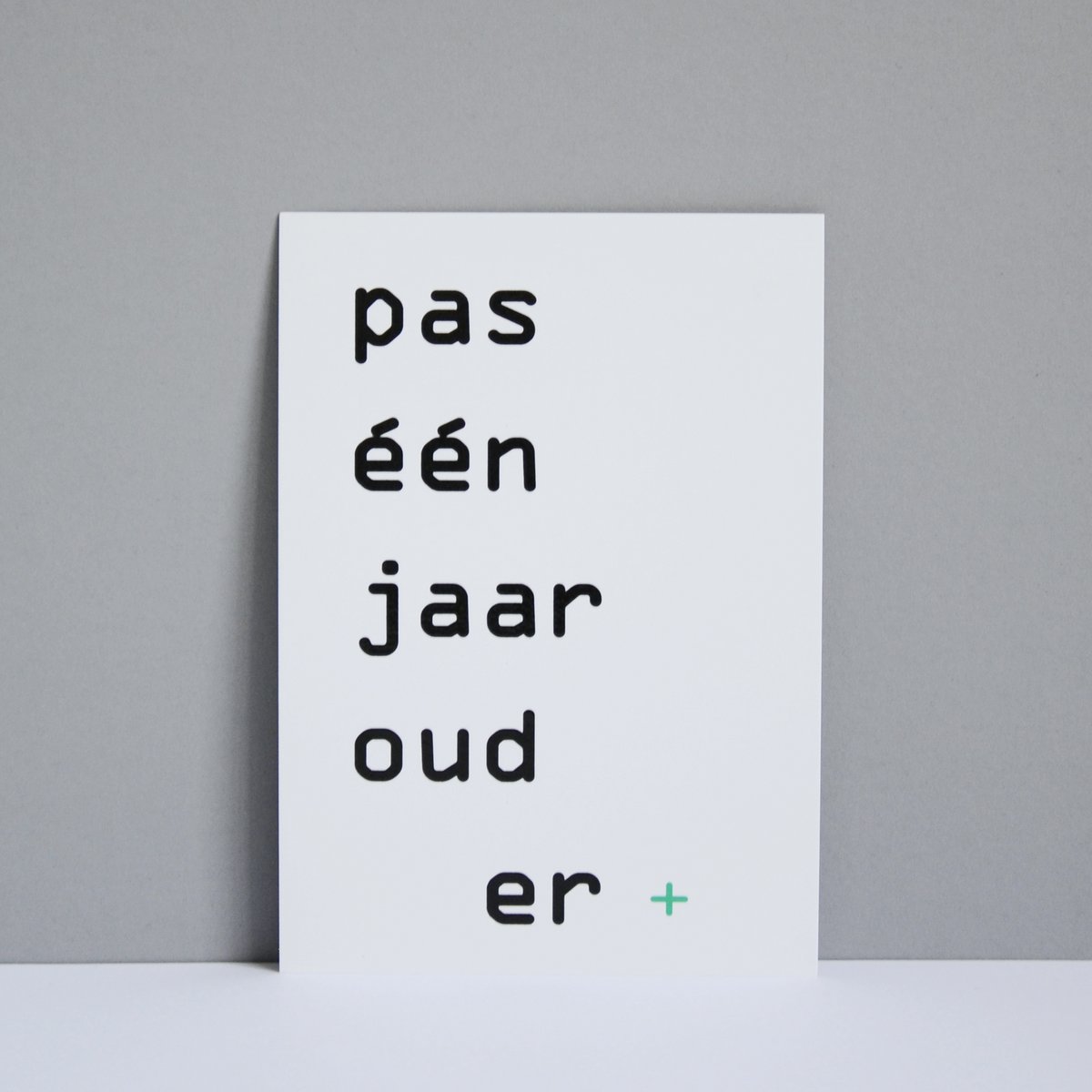 'kun et år ældre'