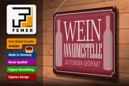 Blechschild Spruch 40x30cm Wein Annahmestelle 24 Stunden