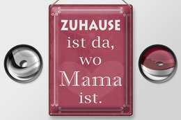 Tin sign saying 30x40cm Home is where mom is