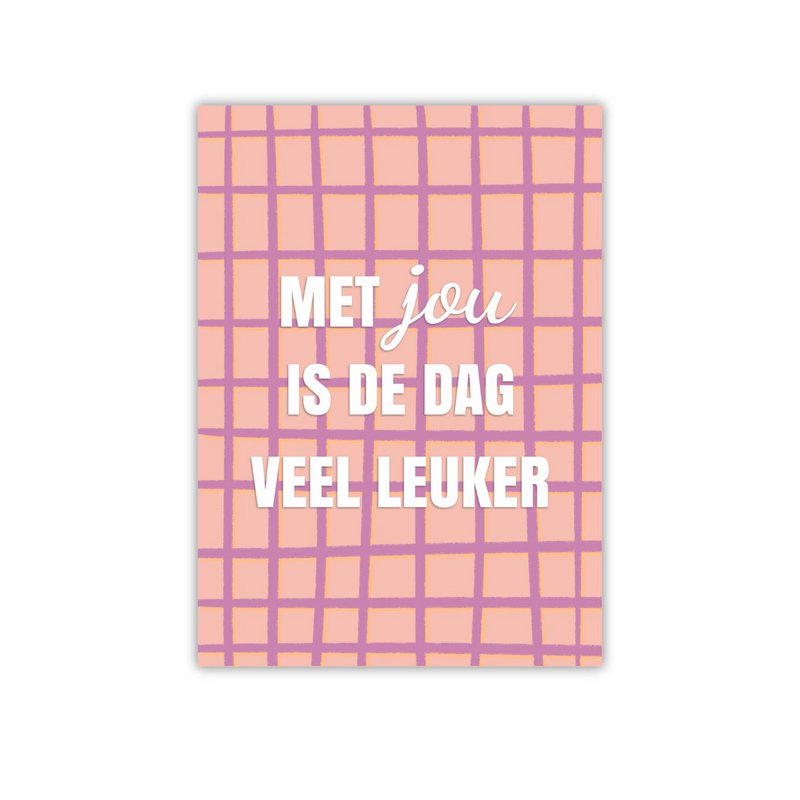 Waarderingskaart 'Met jou is de dag veel leuker'