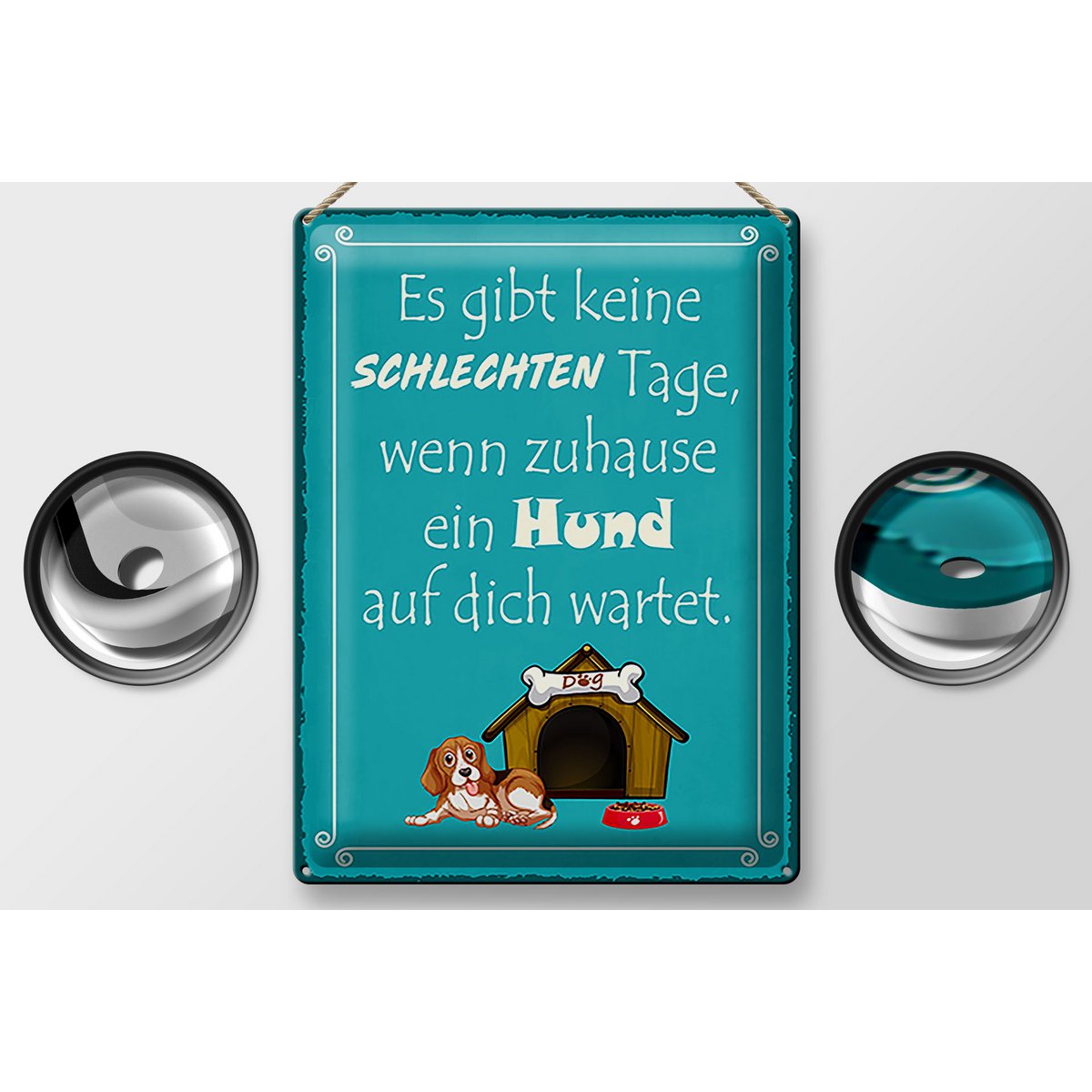 Tin sign saying 30x40cm no bad days if dog