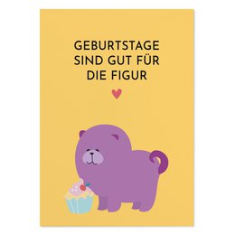 Sjovt postkort "Fødselsdage er gode for din figur"