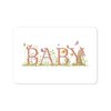 Postkarte (A6) mit „BABY“, Mädchenblumen