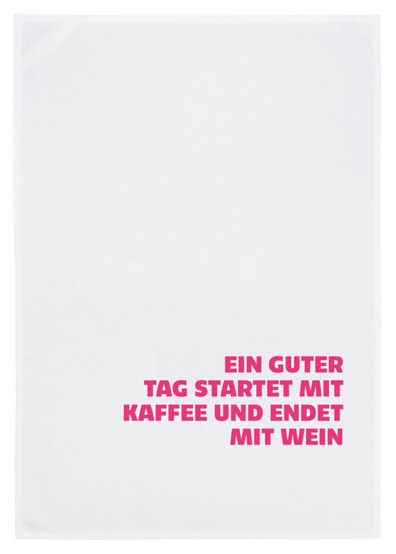 Geschirrtuch weiß, Ein guter Tag startet mit Kaffee und endet mit Wein