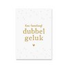 Kaart Dubbel Geluk | Goudfolie