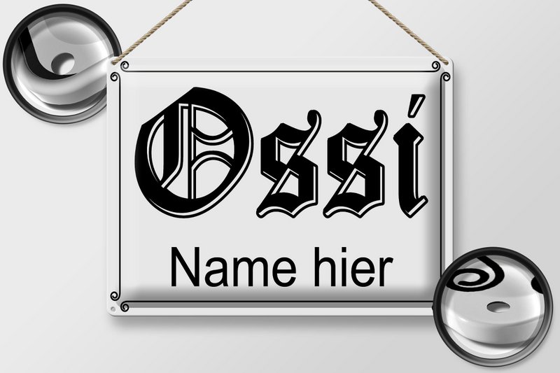 Tin sign saying 40x30cm Ossi name here GDR