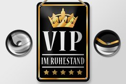Blechschild Spruch 12x18cm VIP im Ruhestand (s/w) Dekoration