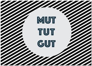 Postkarte „Mut tut gut“