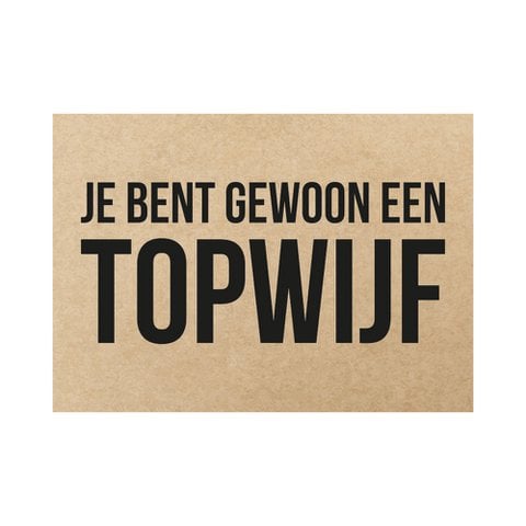 Kaart - Je bent gewoon een topwijf
