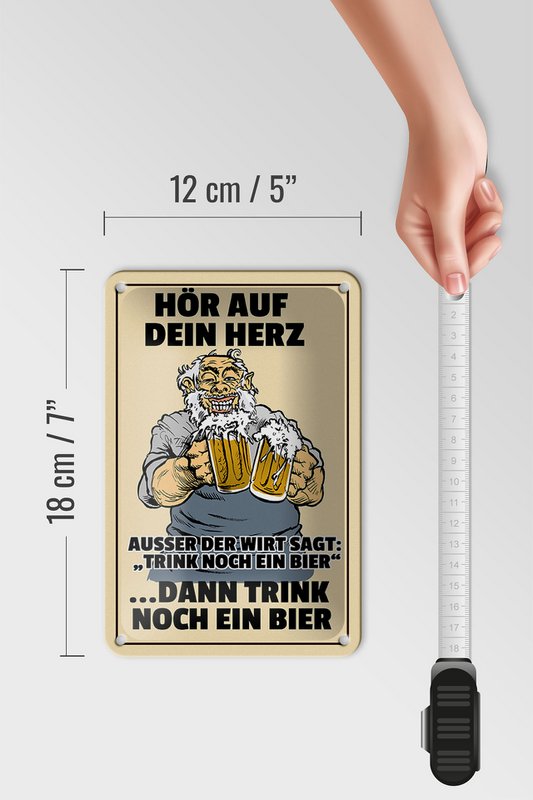 Tin sign alcohol 12x18cm listen to your heart drink beer decoration