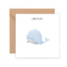 A double folded love card featuring a cute blue whale illustration with the text "I whale miss you".