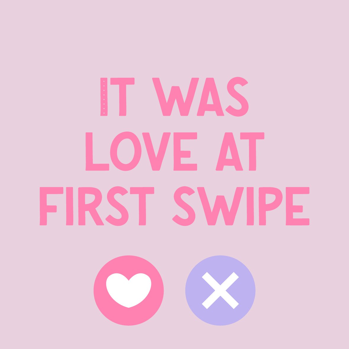 Tile - 'Love at First Swipe'