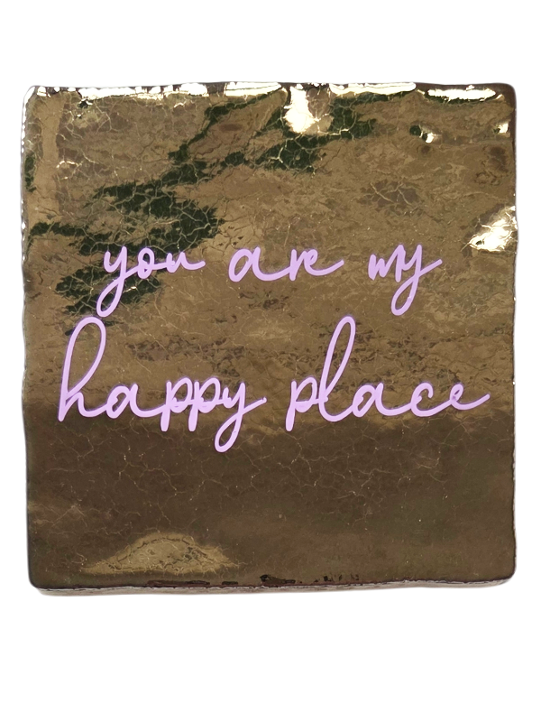 Tegeltje - You are my happy place