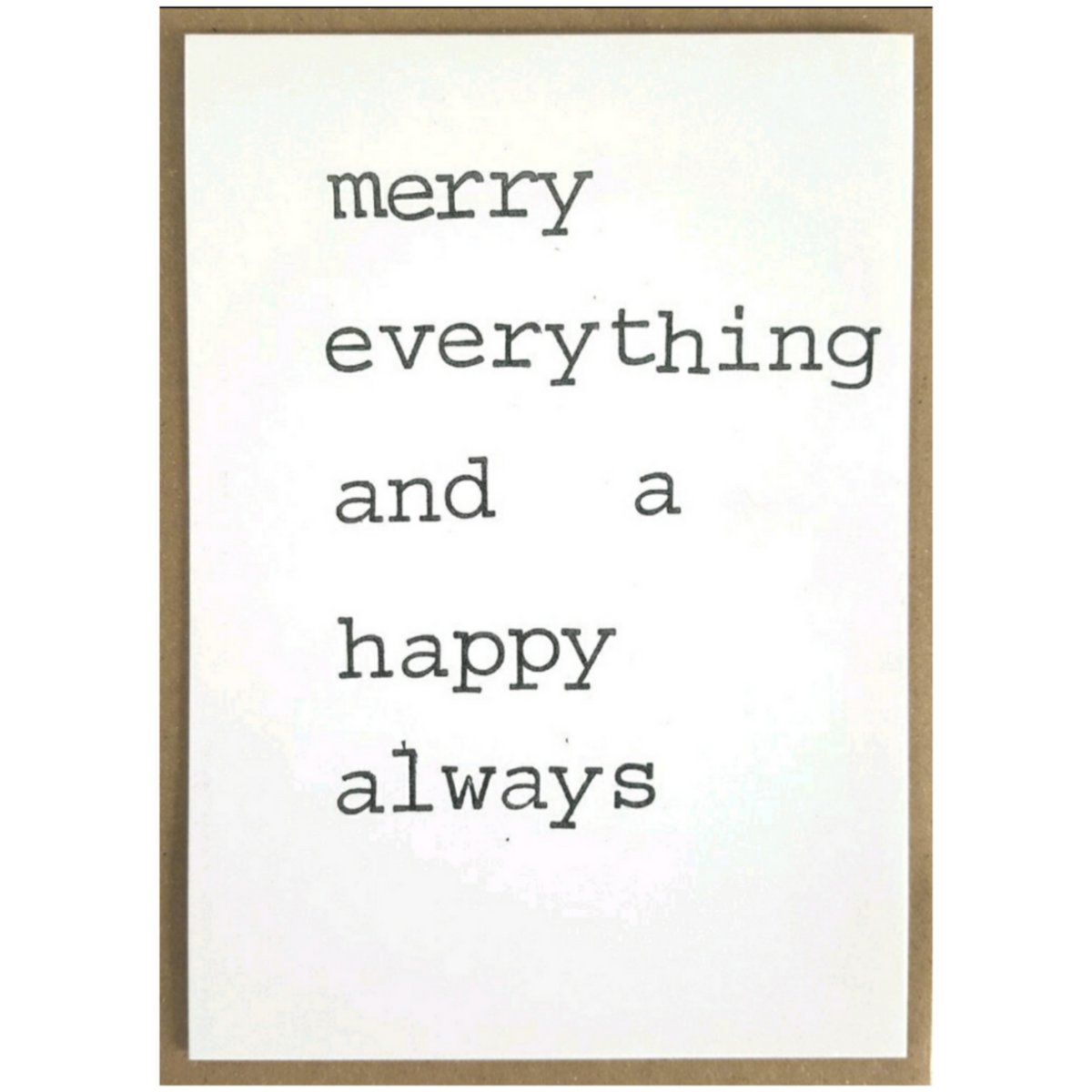 Merry everything and a happy always