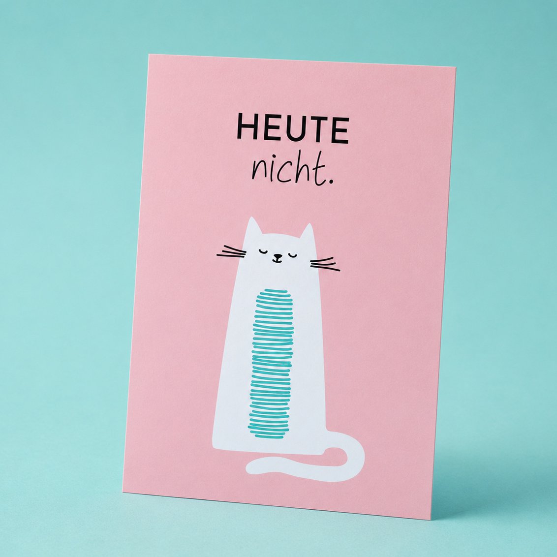 Ansichtkaart met de spreuk “Niet vandaag.” Wenskaart met kat