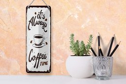 Tin sign saying 27x10 cm It's always coffee time Deku sign