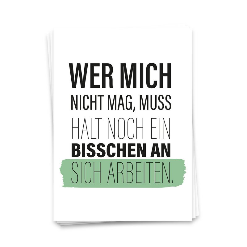 Wer mich nicht mag, muss halt noch ein bisschen an sich arbeiten - Postkarte 10er Set
