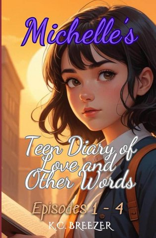 Verzameling van afleveringen 1 - 4 (Michelle's Teen Diary of Love en andere woorden)