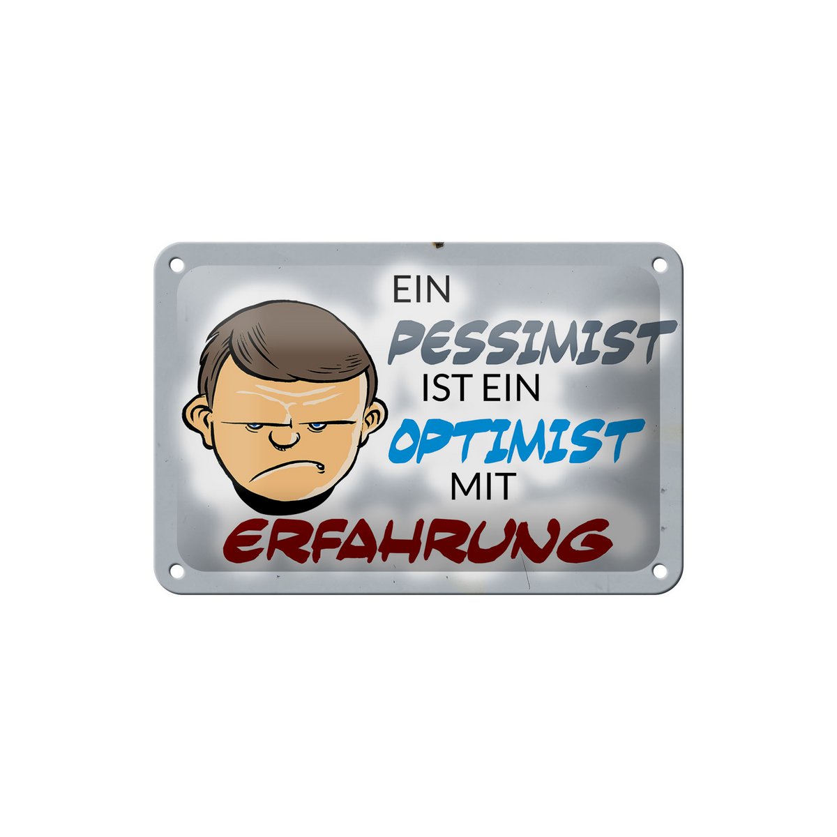 Tin sign saying 18x12cm pessimist optimist with experience decoration