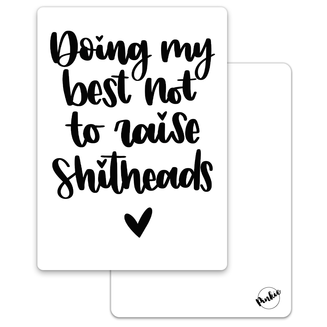 Card doing my best not to raise shitheads