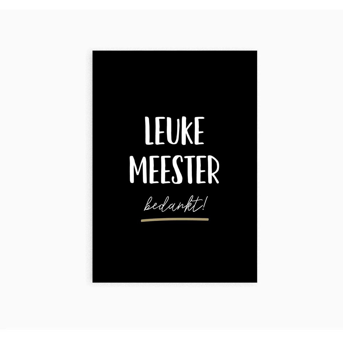 Ansichtkaart || Meester bedankt