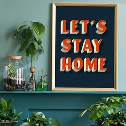 Let's Stay Home Orange Print