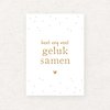Kaart Geluk Samen | Goudfolie
