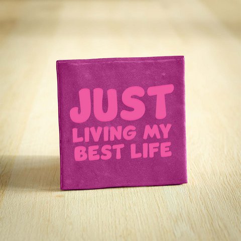 Tegeltje - Just Living My Best Life | Paars & Roze | 10x10cm